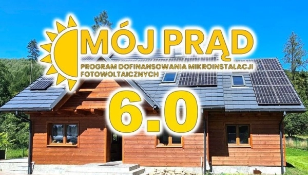  Dofinansowanie z programu „Mój Prąd 6.0” – Przewodnik dla Zainteresowanych